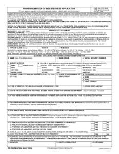 OMB No[removed]OMB approval expires Nov 30, 2008 WAIVER/REMISSION OF INDEBTEDNESS APPLICATION (If more space is needed, continue on separate sheet(s). Identify each item by number.)