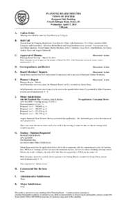 PLANNING BOARD MINUTES TOWN OF FOSTER Benjamin Eddy Building 6 South Killingly Road, Foster, RI Wednesday: April 17, 2013 7:00 p.m.