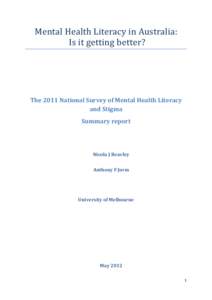 Mental Health Literacy in Australia: Is it getting better? The 2011 National Survey of Mental Health Literacy and Stigma Summary report