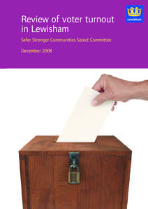 Review of voter turnout in Lewisham - Safer Stronger Communities Select Committee - December 2008