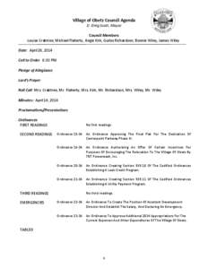 Village of Obetz Council Agenda D. Greg Scott, Mayor Council Members Louise Crabtree, Michael Flaherty, Angie Kirk, Guiles Richardson, Bonnie Wiley, James Wiley Date: April 28, 2014 Call to Order 6:00 PM