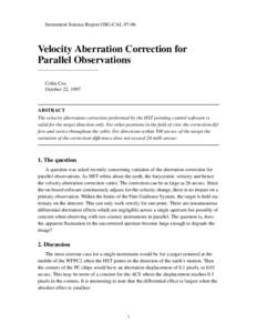 Instrument Science Report OSG-CAL[removed]Velocity Aberration Correction for Parallel Observations Colin Cox October 22, 1997