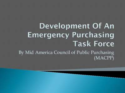 Development Of An Emergency Purchasing Task Force