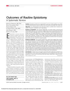 CLINICIAN’S CORNER  CLINICAL REVIEW Outcomes of Routine Episiotomy A Systematic Review