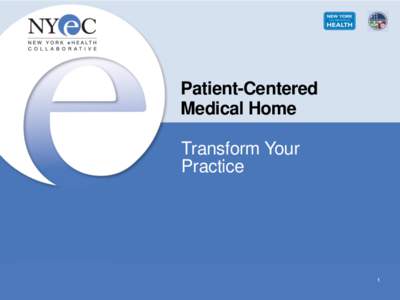 Patient-Centered Medical Home Transform Your Practice