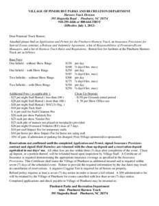 VILLAGE OF PINEHURST PARKS AND RECREATION DEPARTMENT Harness Track Division 395 Magnolia Road Pinehurst, NC[removed]4446 or[removed]TROT (Effective July 1, 2012)