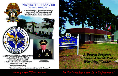 PROJECT LIFESAVER INTERNATIONAL, INC. A Not-For-Profit Organization Serving Sheriff, Police, Fire, Public Safety and Search & Rescue Teams Nationwide