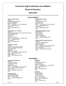 Council for Higher Education Accreditation Board of DirectorsEXECUTIVE COMMITTEE James L. Gaudino, Chair President