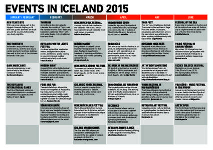 EVENTS IN ICELAND 2015 january / february New Year’s Eve february