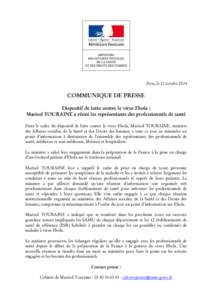 Paris, le 21 octobre[removed]COMMUNIQUE DE PRESSE Dispositif de lutte contre le virus Ebola : Marisol TOURAINE a réuni les représentants des professionnels de santé Dans le cadre du dispositif de lutte contre le virus E