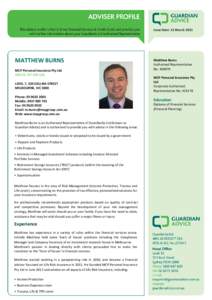 Issue Date: 11 MarchMATTHEW BURNS MCP Personal Insurance Pty Ltd ABNLEVEL 7, 520 COLLINS STREET