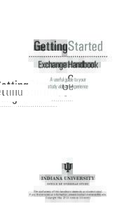 GettingStarted Exchange Handbook A useful guide to your study abroad experience  The usefulness of this handbook depends on student input.