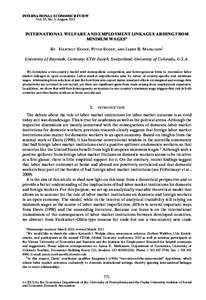 INTERNATIONAL ECONOMIC REVIEW Vol. 53, No. 3, August 2012 INTERNATIONAL WELFARE AND EMPLOYMENT LINKAGES ARISING FROM MINIMUM WAGES∗ BY HARTMUT EGGER, PETER EGGER, AND JAMES R. MARKUSEN1