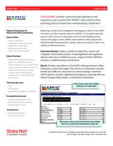 State Net®  A LexisNexis® Company Case Study CHALLENGE: Create a personalized legislative and