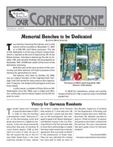 Volume XII • Issue V  SEPTEMBER/OCTOBER 2007 Memorial Benches to be Dedicated By Anne Marie Wozniak