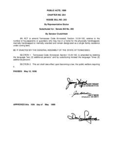 PUBLIC ACTS, 1999 CHAPTER NO. 204 HOUSE BILL NO. 243 By Representative Stulce Substituted for: Senate Bill No. 293 By Senator Crutchfield