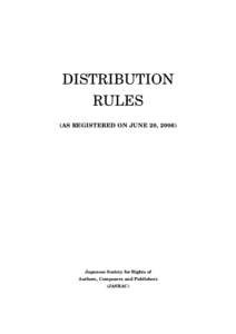 DISTRIBUTION RULES(AS REGISTERED ON JUNE 20, 2006)