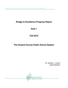 Bridge to Excellence Progress Report  Goal 1 Fall 2010