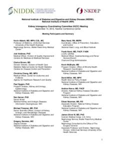 Kidney diseases / Organ failure / Chronic kidney disease / Renal function / National Institute of Diabetes and Digestive and Kidney Diseases / Nephrology / National Institutes of Health / Albuminuria / United States Preventive Services Task Force / Medicine / Anatomy / Biology