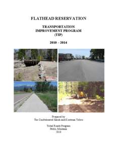 FLATHEAD RESERVATION TRANSPORTATION IMPROVEMENT PROGRAM (TIP) 2010 – 2014