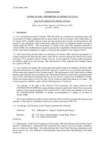 22 December 1981 CONCILIATION UNITED STATES - PROHIBITION OF IMPORTS OF TUNA AND TUNA PRODUCTS FROM CANADA Report of the Panel adopted on 22 February[removed]L[removed]29S/91)