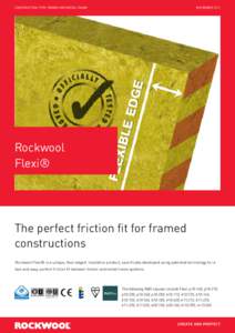 CONSTRUCTION TYPE: TIMBER AND METAL FRAME  NOVEMBER 2011 Rockwool Flexi®