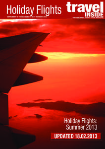 Holiday Flights SUPPLEMENT TO TravEL iNSidE NO 6 | 7 FEbrUary 2013