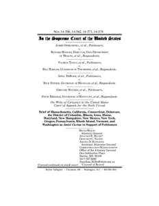 NOS, 14-562, 14-571, In the Supreme Court of the United States JAMES OBERGEFELL, et al., Petitioners, v. RICHARD HODGES, DIRECTOR, OHIO DEPARTMENT