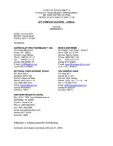 STATE OF SOUTH DAKOTA OFFICE OF PROCUREMENT MANAGEMENT 523 EAST CAPITOL AVENUE PIERRE, SOUTH DAKOTA[removed]GFP OUTDOOR CLOTHING - ANNUAL NOTICE