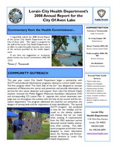 Lorain City Health Department’s 2008 Annual Report for the City Of Avon Lake ADMINISTRATION  Commentary from the Health Commissioner...
