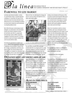 la línea  THE NEWSLETTER OF THE FLORENCE IMMIGRANT AND REFUGEE RIGHTS PROJECT  FAREWELL TO LOU BARSKY