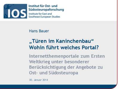 Hans Bauer  „Türen im Kaninchenbau“ Wohin führt welches Portal? Internetthemenportale zum Ersten Weltkrieg unter besonderer