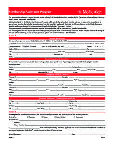 member assist English 2006:member assist English/JA[removed]:09 PM Page 1  Membership Assistance Program The Membership Assistance Program provides partial subsidy for a Standard MedicAlert membership for Canadians in f