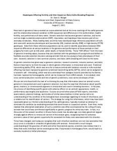 Haplotypes Affecting Fertility and their Impact on Dairy Cattle Breeding Programs  Dr. Kent A. Weigel  Professor and Chair, Department of Dairy Science 