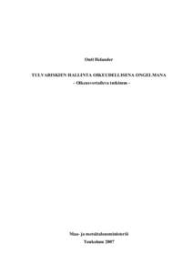 Outi Helander TULVARISKIEN HALLINTA OIKEUDELLISENA ONGELMANA - Oikeusvertaileva tutkimus - Maa- ja metsätalousministeriö Toukokuu 2007