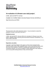 Sustainable building / Building engineering / BREEAM / Sustainability / Green building / Building Research Establishment / Architecture / Construction / Building energy rating