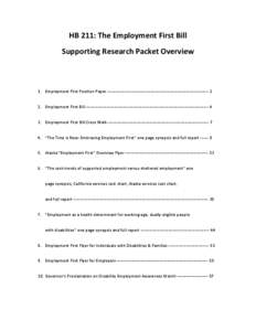 HB 211: The Employment First Bill Supporting Research Packet Overview 1. Employment First Position Paper ------------------------------------------------------------------------ 2 2. Employment First Bill ---------------