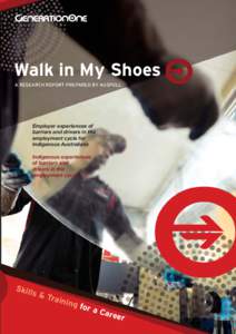 Walk in My Shoes A RESEARCH REPORT PREPARED BY AUSPOLL Employer experiences of barriers and drivers in the employment cycle for