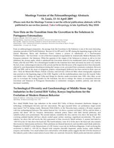 Meetings Version of the Paleoanthropology Abstracts St. Louis, 13–14 AprilPlease note that the Meetings Version is not the official publication; abstracts will be published in our on-line journal, PaleoAnthropol