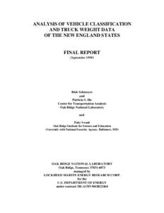 ANALYSIS OF VEHICLE CLASSIFICATION AND TRUCK WEIGHT DATA OF THE NEW ENGLAND STATES FINAL REPORT (September 1998)