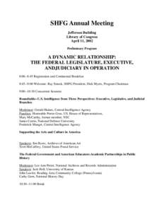 SHFG Annual Meeting Jefferson Building Library of Congress April 11, 2002 Preliminary Program