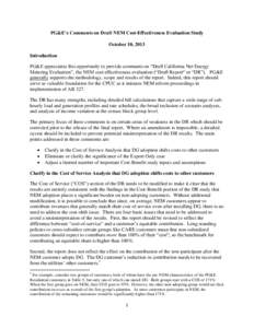 PG&E’s Comments on Draft NEM Cost-Effectiveness Evaluation Study October 10, 2013 Introduction PG&E appreciates this opportunity to provide comments on “Draft California Net Energy Metering Evaluation”, the NEM cos