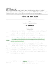 SAMPSON Rpld S516, Fam Ct Act Repeals section 516 of the family court act which provides for court approval of a written agreement or compromise for child support between a putative father and a mother or person on behal