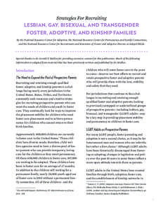 Strategies For Recruiting  LESBIAN, GAY, BISEXUAL, AND TRANSGENDER FOSTER, ADOPTIVE, AND KINSHIP FAMILIES  By the National Resource Center for Adoption, the National Resource Center for Permanency and Family Connections,