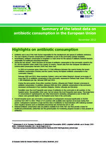 Summary of the latest data on antibiotic consumption in the European Union November 2012 Highlights on antibiotic consumption •