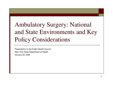 Clinic / Outpatient surgery / Surgery / Ambulatory Surgery Center Association