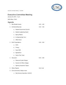 Executive Committee Meeting – Executive Committee Meeting January 23, 2015 – 4 p.m. USG Office, TVUC