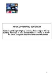 HLG KET WORKING DOCUMENT Mastering and deploying Key Enabling Technologies (KETs): building the bridge to pass across the KETs 