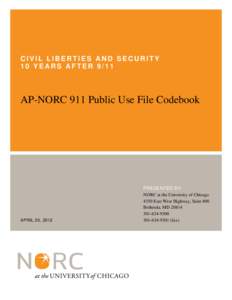 CIVIL LIBERTIES AND SECURITY 10 YEARS AFTER 9/11 AP-NORC 911 Public Use File Codebook  APRIL 20, 2012