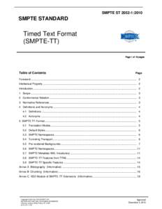 SMPTE ST[removed]:2010  SMPTE STANDARD Timed Text Format (SMPTE-TT)